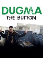 Watch Dugma: The Button Putlocker