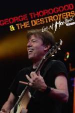Watch George Thorogood & The Destroyers: Live at Montreux Putlocker