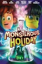 Watch Monsterous Holiday Putlocker