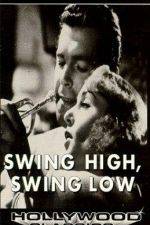 Watch Swing High Swing Low Putlocker