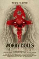 Watch Worry Dolls Putlocker