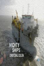 Watch Discovery Channel Mighty Ships Cristobal Colon Putlocker