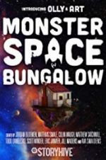 Watch Monster Space Bungalow Putlocker