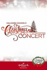 Watch Hallmark Channel\'s Christmas Concert (TV Special 2019) Putlocker