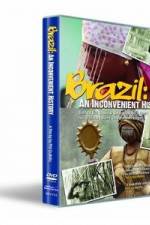Watch Brazil: An Inconvenient History Putlocker
