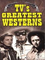 Watch TV\'s Greatest Westerns Putlocker