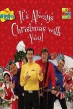 Watch The Wiggles: It's Always Christmas With You! Putlocker