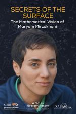 Watch Secrets of the Surface: The Mathematical Vision of Maryam Mirzakhani Putlocker