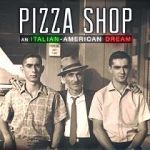 Watch Pizza Shop: An Italian-American Dream Putlocker