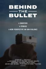 Watch Behind the Bullet Putlocker