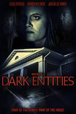 Watch Dark Entities Putlocker