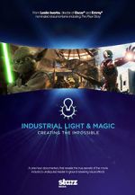 Watch Industrial Light & Magic: Creating the Impossible Putlocker