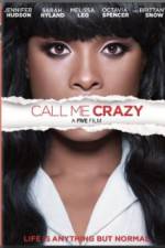 Watch Call Me Crazy: A Five Film Putlocker