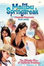 Watch Malibu Spring Break Putlocker