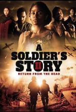 Watch A Soldier\'s Story 2: Return from the Dead Putlocker