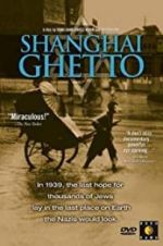Watch Shanghai Ghetto Putlocker