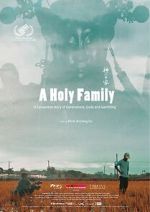 Watch A Holy Family Megavideo