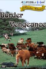 Watch Border Vengeance Putlocker