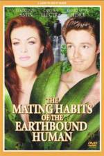 Watch The Mating Habits of the Earthbound Human Putlocker