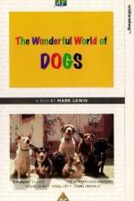 Watch The Wonderful World of Dogs Putlocker