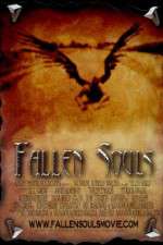 Watch Fallen Souls Putlocker