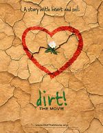 Watch Dirt! The Movie Putlocker