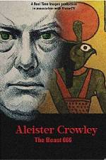 Watch Aleister Crowley The Beast 666 Putlocker
