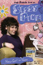 Watch The Public Life of Sissy Pike: New Girl in Town Putlocker