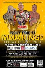 Watch Fight Time 13: MMA Kings Putlocker