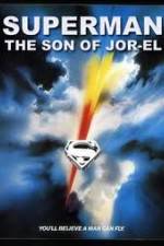 Watch Superman: Son of Jor-El (FanEdit) Putlocker