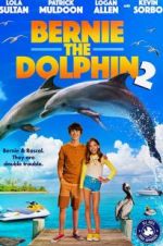 Watch Bernie the Dolphin 2 Putlocker