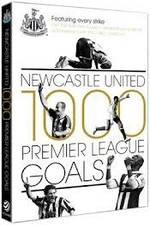 Watch Newcastle United 1000 Premier League Goals Putlocker