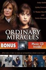 Watch Ordinary Miracles Putlocker