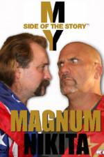 Watch My Side of the Story Nikita vs Magnum Putlocker