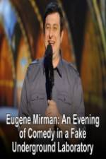 Watch Eugene Mirman: An Evening of Comedy in a Fake Underground Laboratory Putlocker