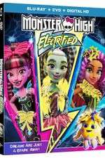 Watch Monster High: Electrified Putlocker