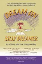 Watch Dream on Silly Dreamer Putlocker