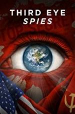 Watch Third Eye Spies Putlocker