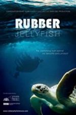 Watch Rubber Jellyfish Putlocker