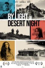 Watch By Light of Desert Night Putlocker