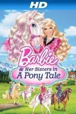 Watch Barbie & Her Sisters in a Pony Tale Putlocker