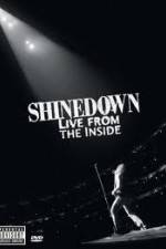 Watch Shinedown Live From The Inside Putlocker
