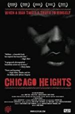 Watch Chicago Heights Putlocker