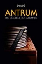 Watch Antrum: The Deadliest Film Ever Made Putlocker