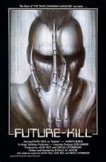 Watch Future-Kill Putlocker