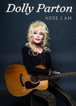 Watch Dolly Parton: Here I Am Putlocker