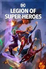 Watch Legion of Super-Heroes Putlocker