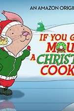 Watch If You Give a Mouse a Christmas Cookie Putlocker