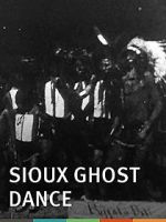 Watch Sioux Ghost Dance Putlocker