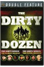 Watch Dirty Dozen: The Deadly Mission Putlocker